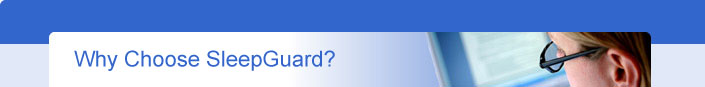 Why choose SleepGuard?